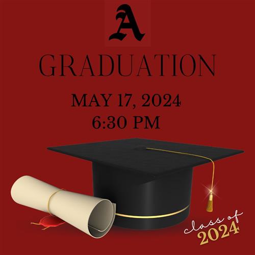  AHS Graduation     May 17th